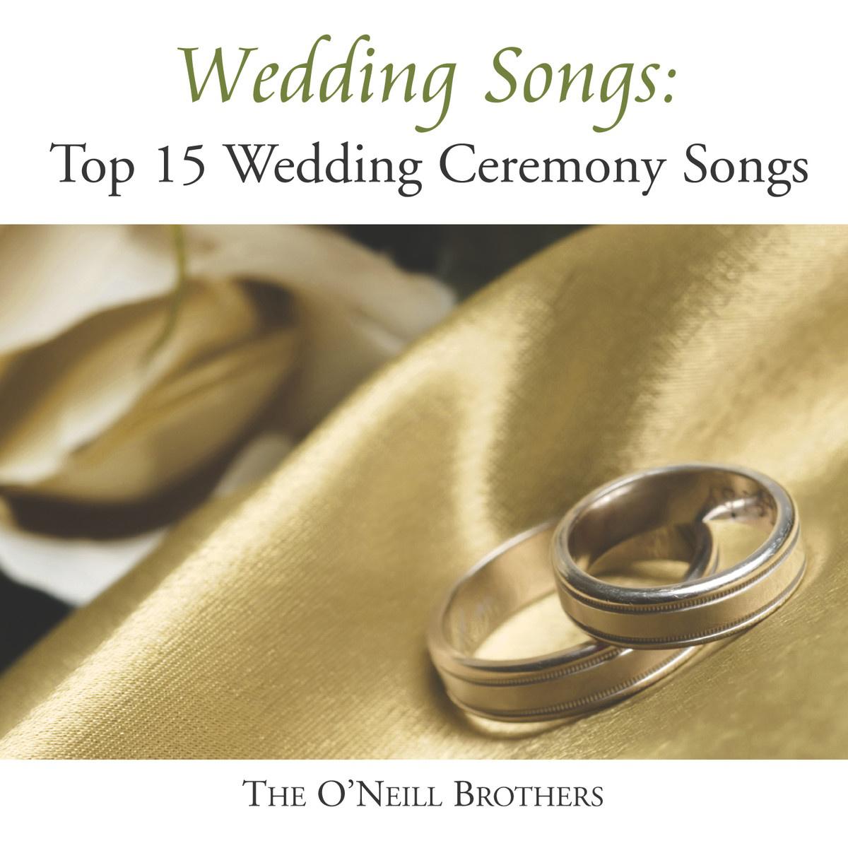 Wedding Songs: Top 15 Wedding Ceremony Songs专辑