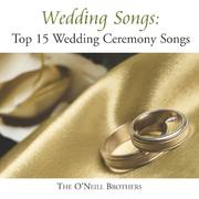 Wedding Songs: Top 15 Wedding Ceremony Songs