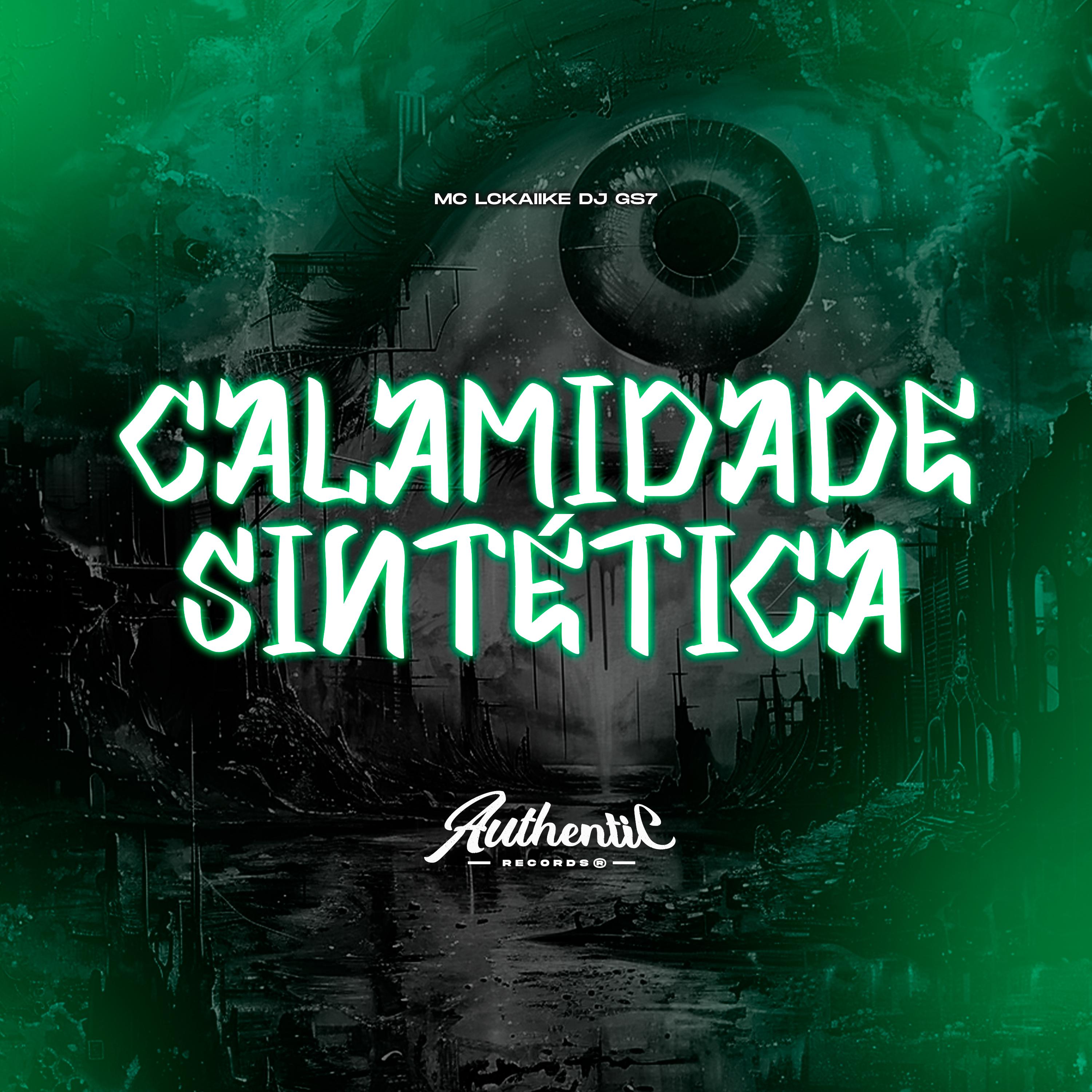 dj Gs7 - Calamidade Sintética