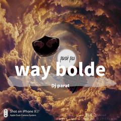 way bolde