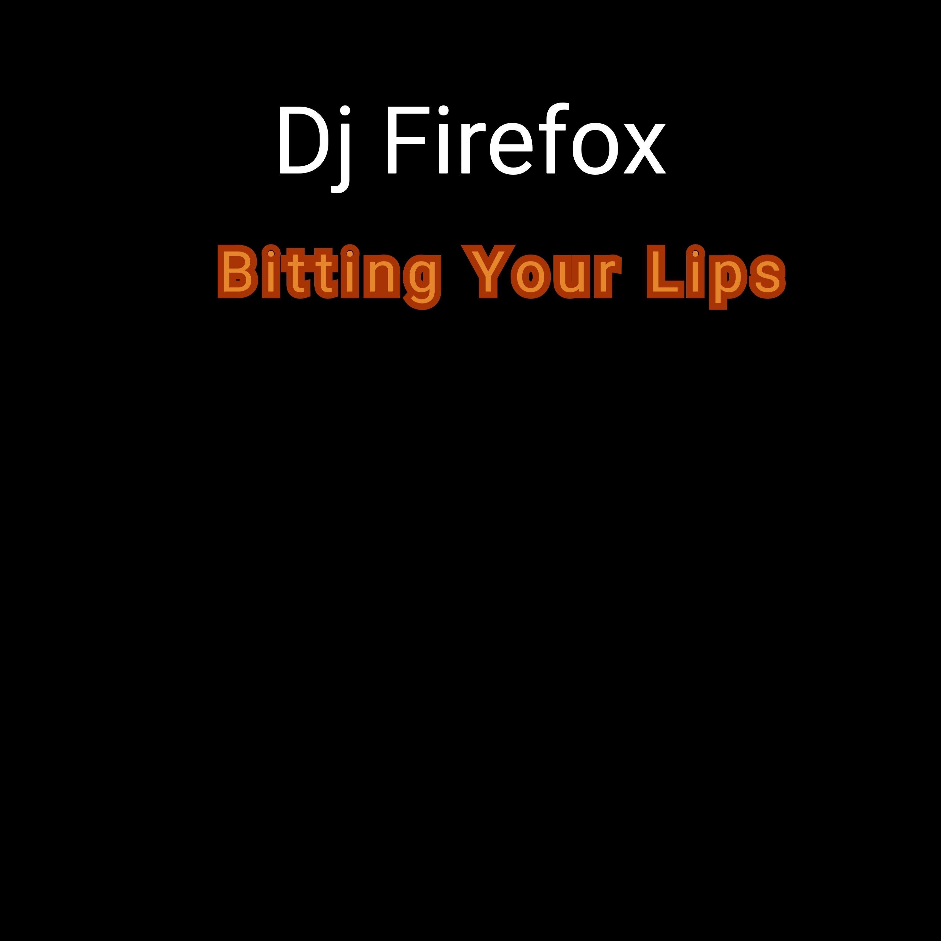 Bitting Your Lips