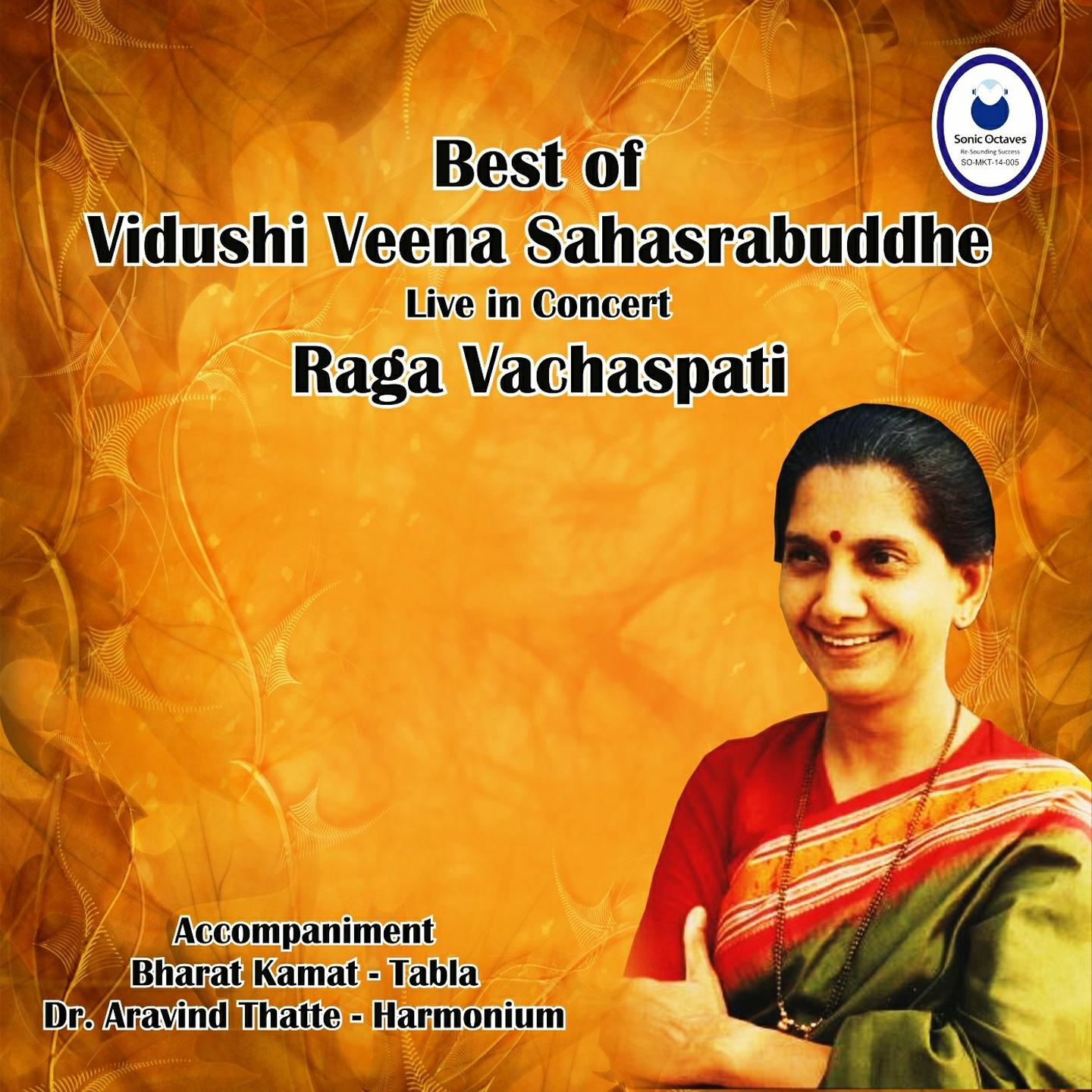 Best of Veena Sahasrabuddhe (Live in Concert)
