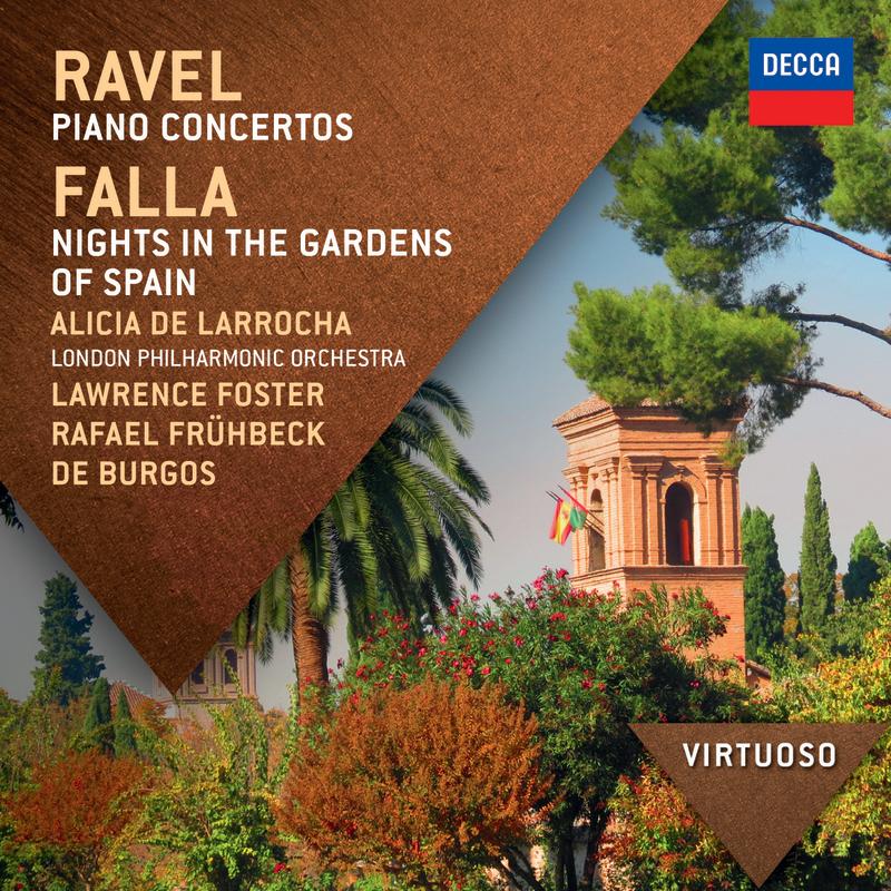 Ravel: Piano Concertos; Falla: Nights in The Gardens Of Spain