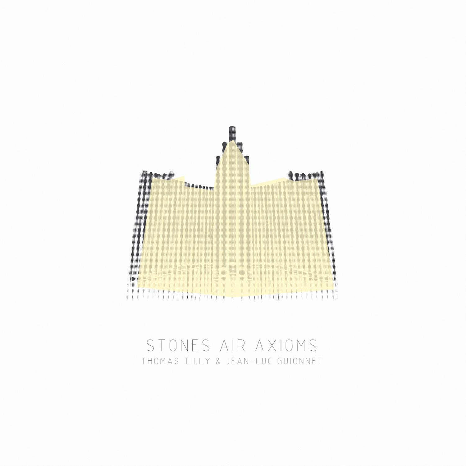 Stones, Air, Axioms