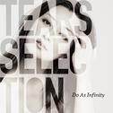Tears Selection专辑