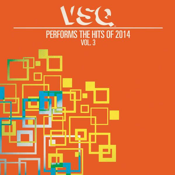 VSQ Performs the Hits of 2014专辑