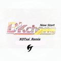 New Start （XOTsai Remix）