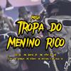 Dj RC - Mega Tropa do Menino Rico