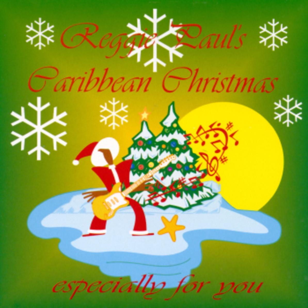 Reggie's Caribbean Christmas