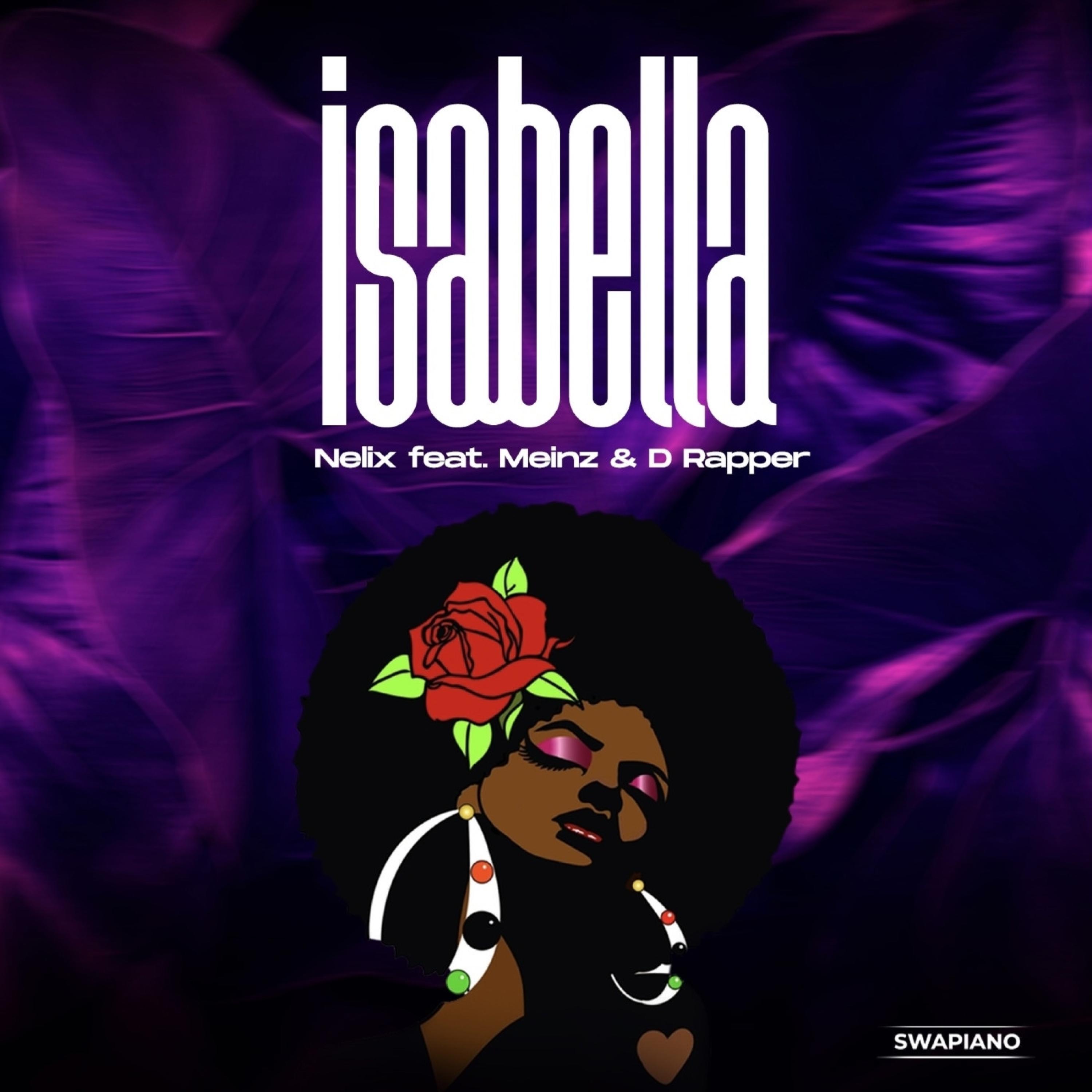 Isabella (feat. Meinz & D Rapper)