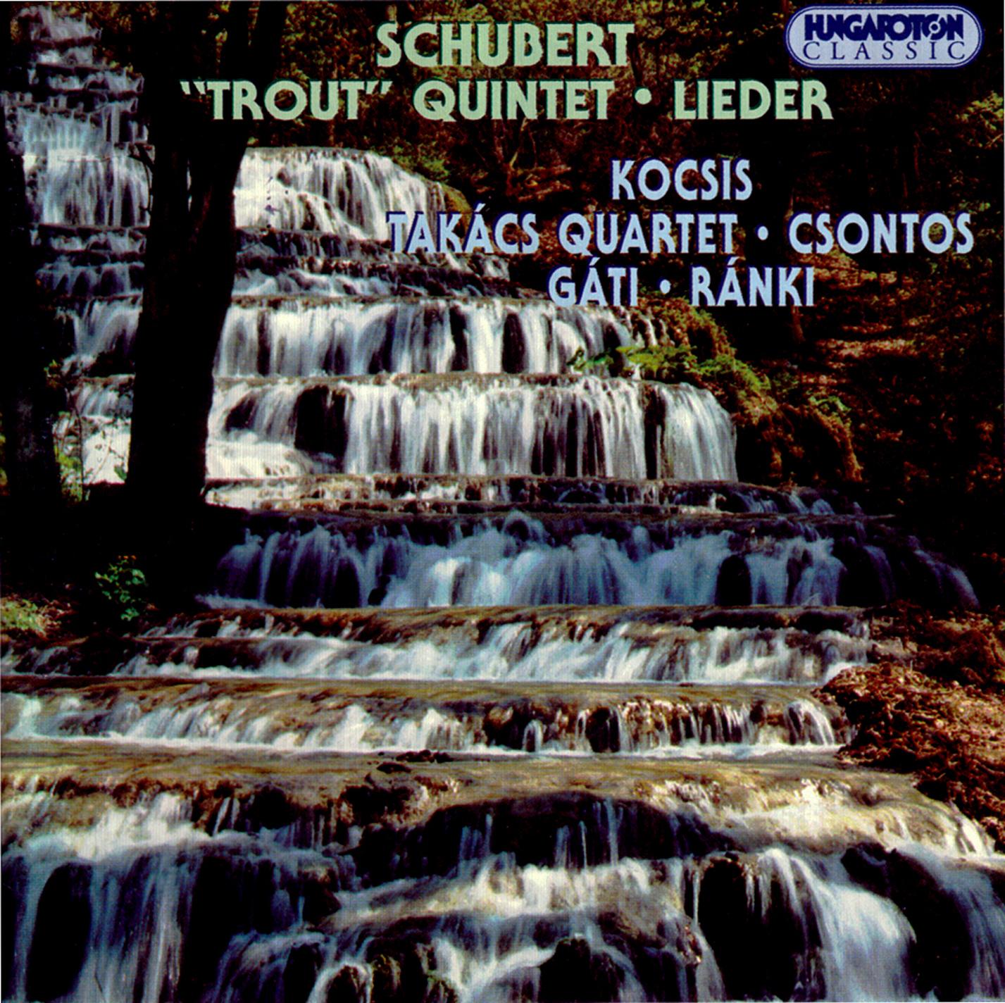 Schubert: Trout Quintet / Lieder