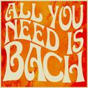 All You Need Is Bach专辑