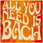 All You Need Is Bach专辑