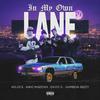 40locs - In My Own Lane (feat. King Madoxx, Dayo G & Gamboa Bizzy)