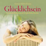 Glücklichsein : Wellnessmusik für glückliche Stunden专辑