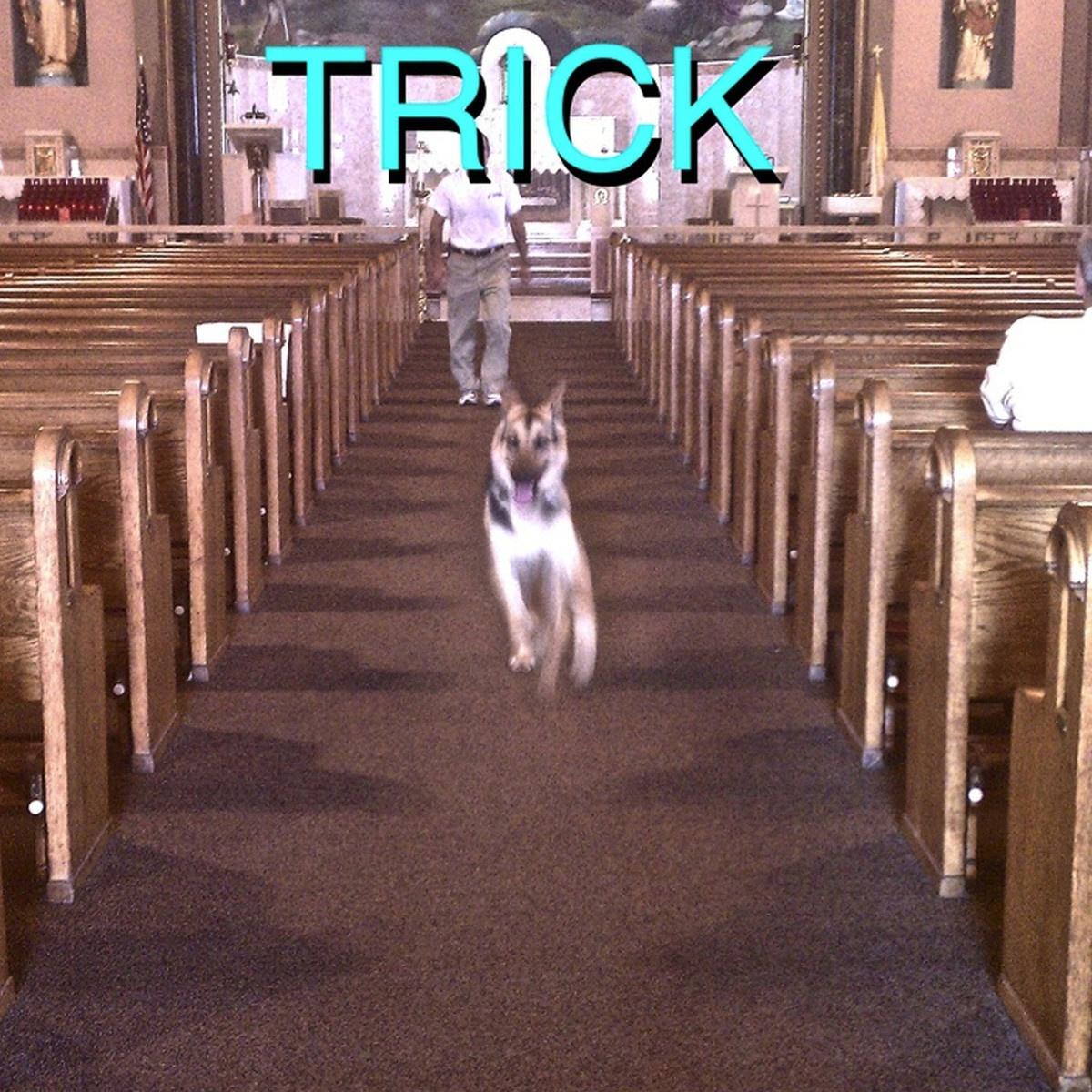 TRICK