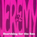 Searching For The Son