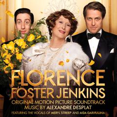 The Bell Song (From “Florence Foster Jenkins” Soundtrack)