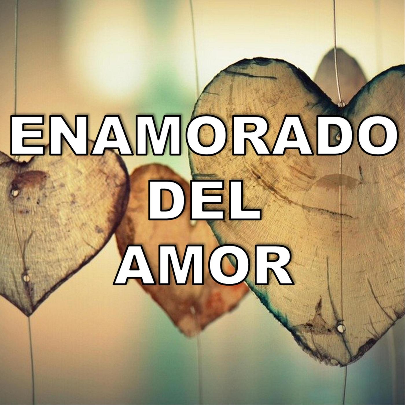 Enamorado del Amor