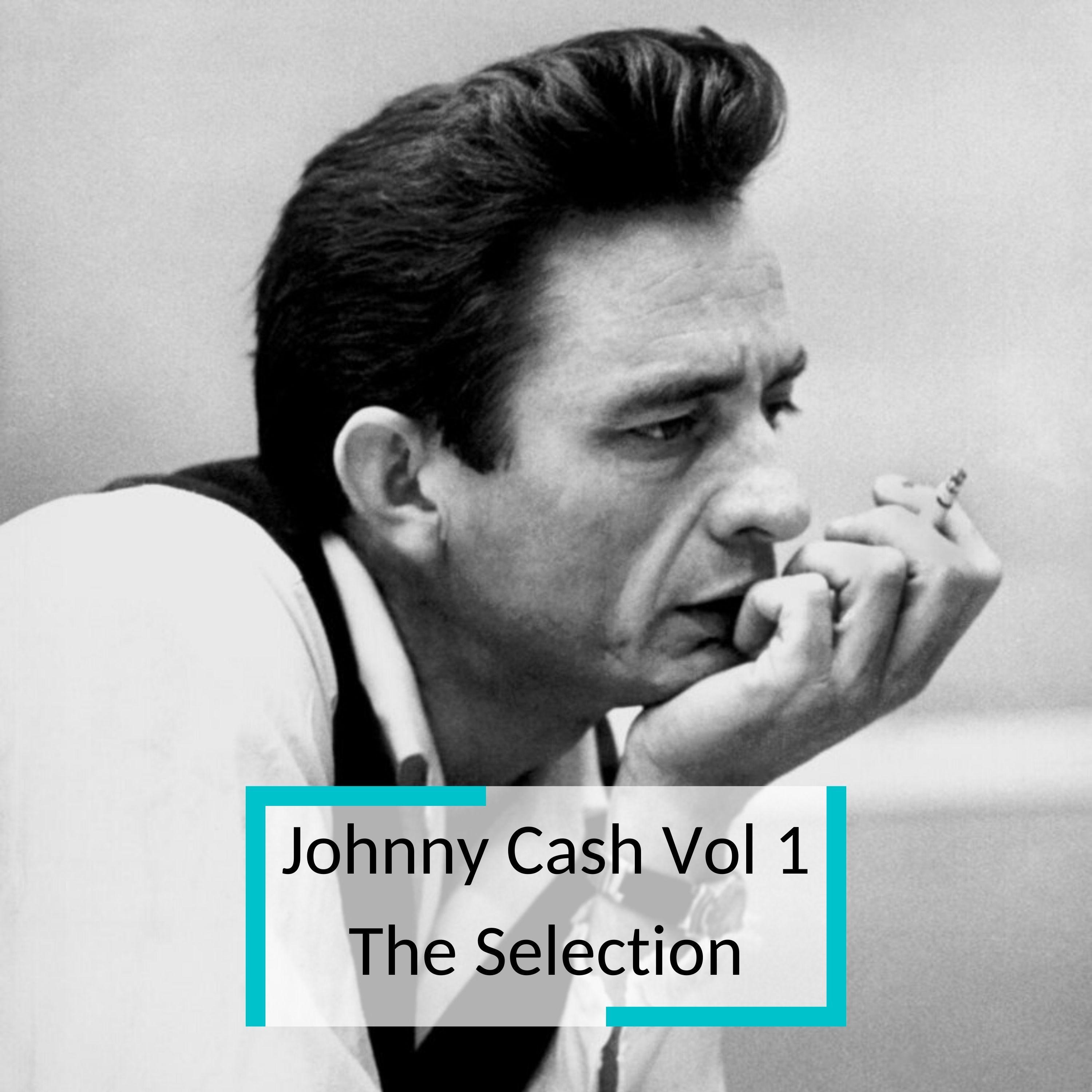 Johnny Cash Vol 1 - The Selection