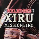 As Melhores de Xirú Missioneiro专辑