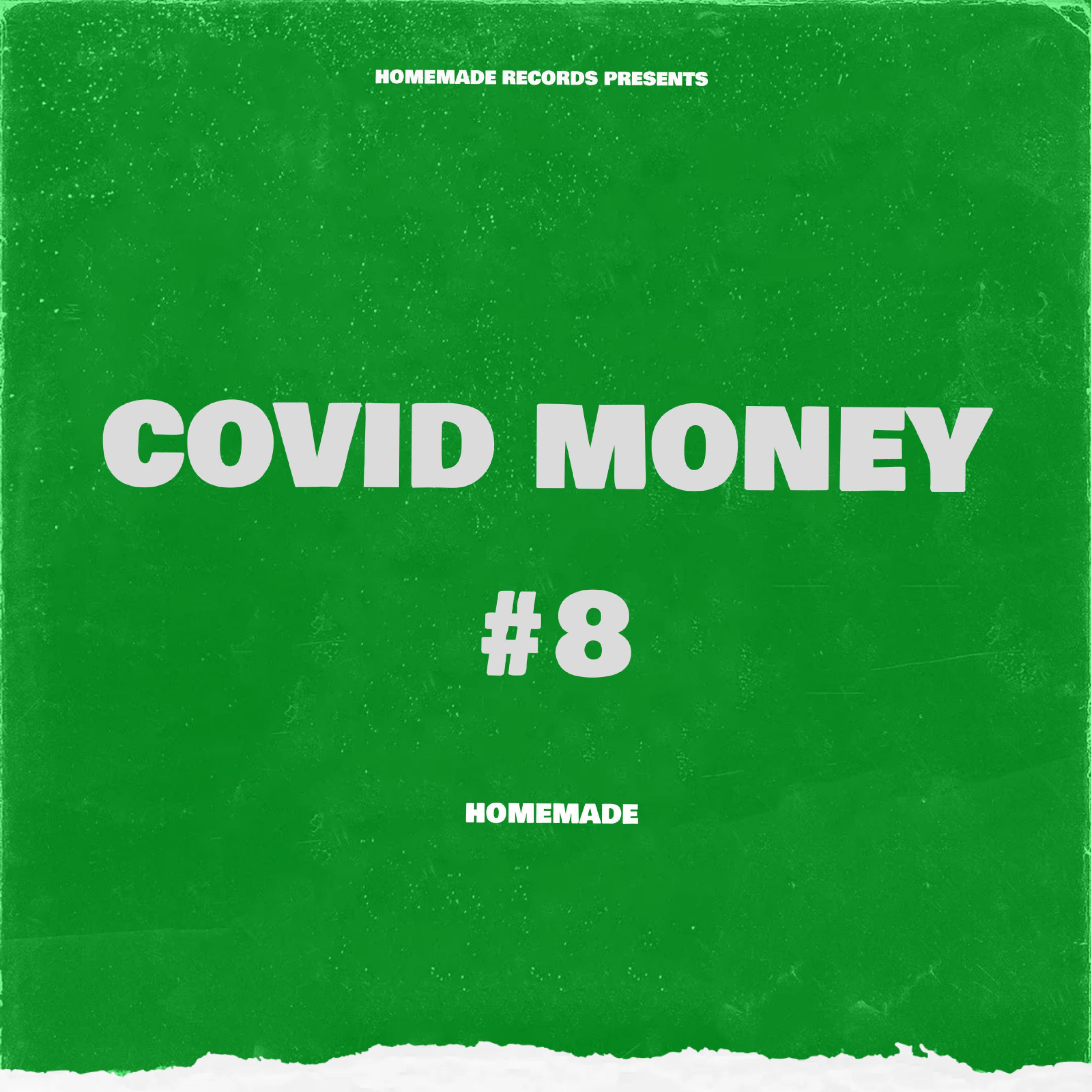 Homemade - COVID MONEY #8