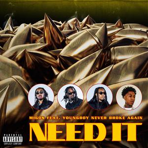 Need It - Migos and YoungBoy Never Broke Again (Pr Instrumental) 无和声伴奏 （降7半音）