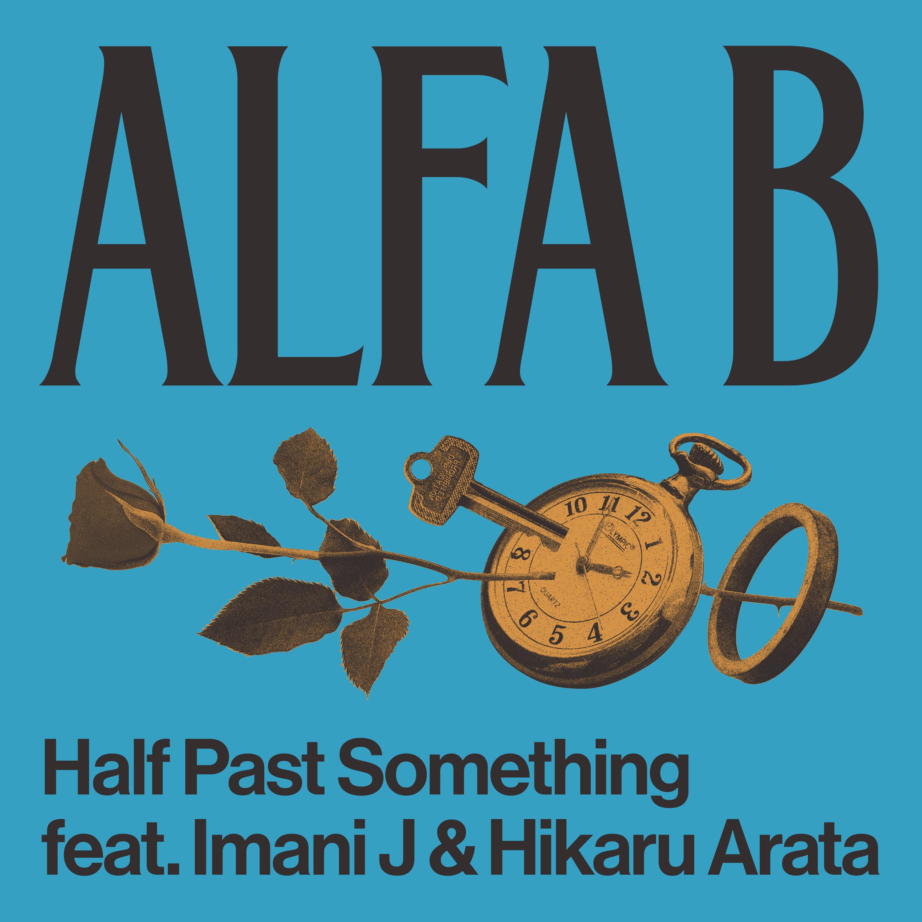 Half Past Something feat. Imani J & Hikaru Arata专辑