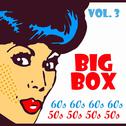 Big Box 60s 50s Vol. 3专辑