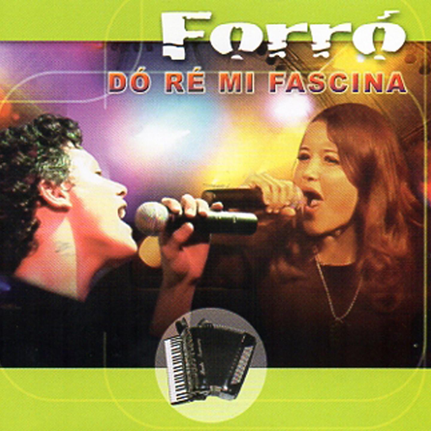 Forró Do Ré Mi Fascina专辑