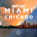 Miami to Chicago专辑