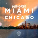 Miami to Chicago专辑