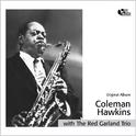 Coleman Hawkins With the Red Garland Trio专辑