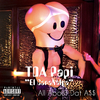 TDA Papi - Let Me See Dat A$$ Strip