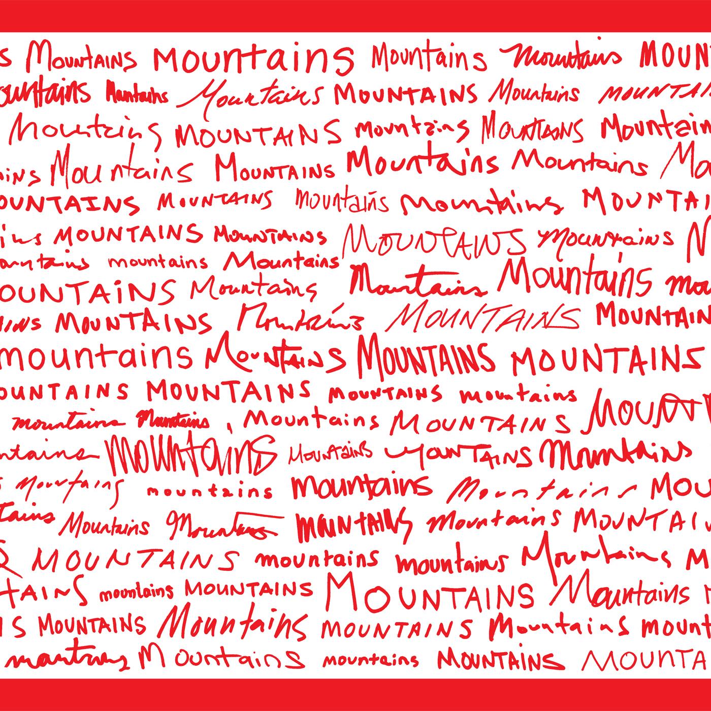 Mountains Mountains Mountains