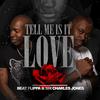 Beat Flippa - Tell Me Is It Love