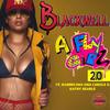 Blackwell - A Fly Girl 2.0 (feat. Kadrolsha Ona Carole & Kathy Searle)