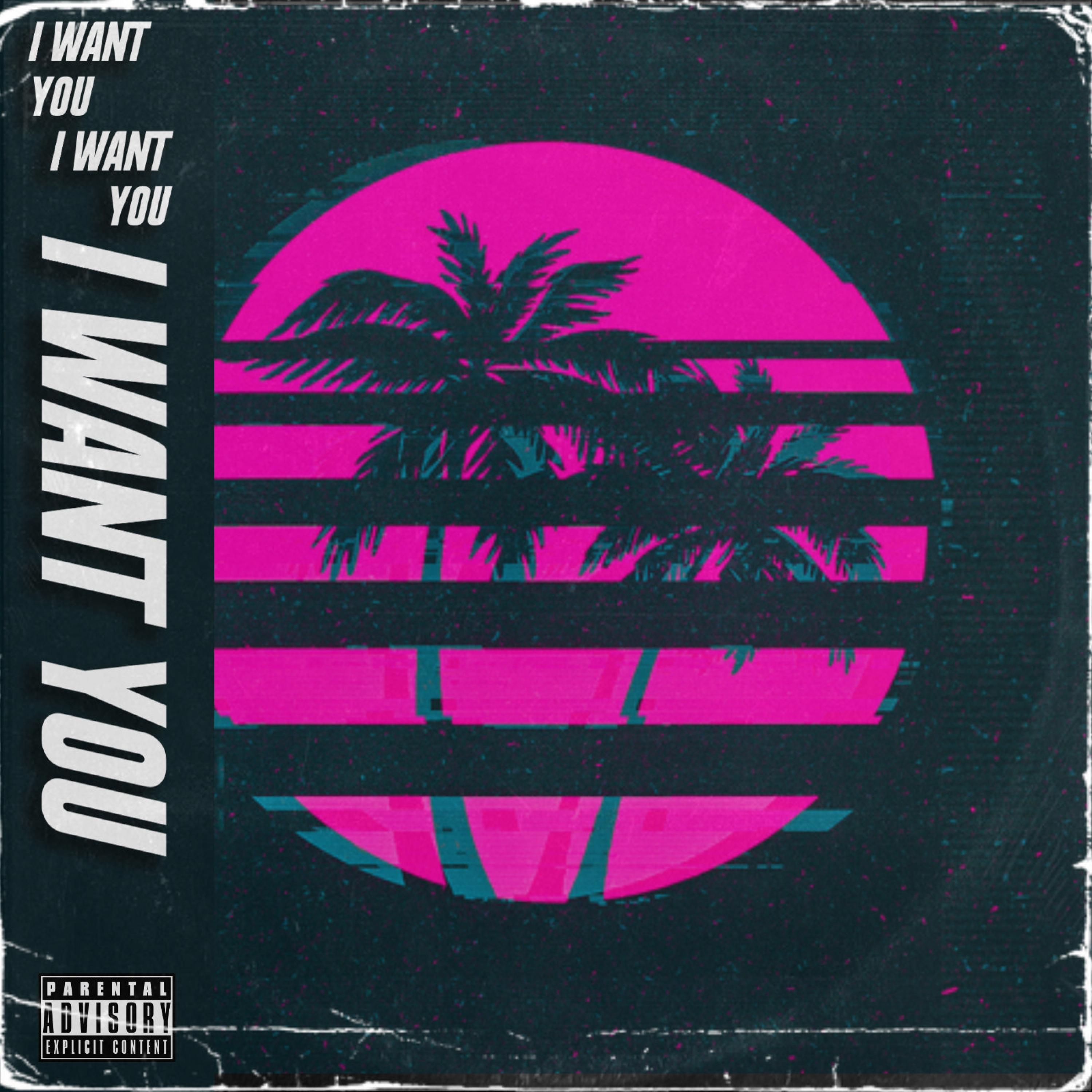 I Want You (feat. Trixlah)