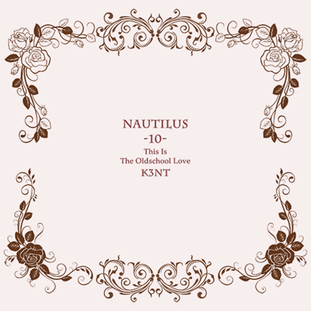 Nautilus 10 (This Is The Oldschool Love)