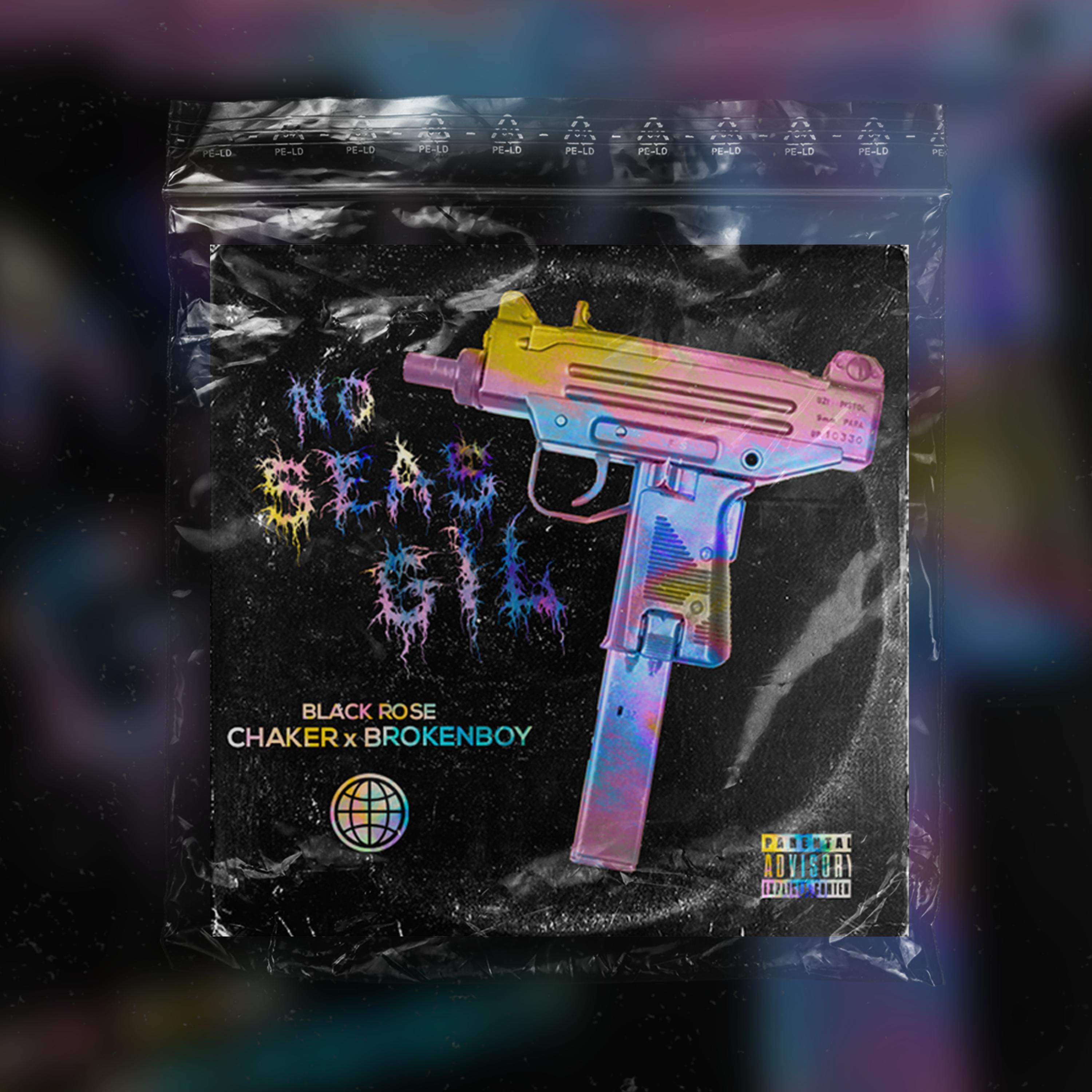 No Seas Gil (feat. Chaker & Brokenboy)