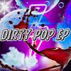 Dirty Pop - LOVE YOU (feat. Alonestar & lifford)