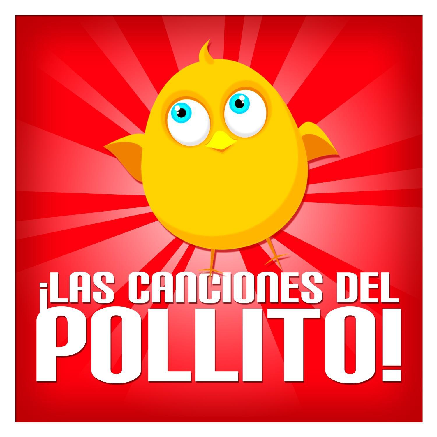 ¡ Las Canciones del Pollito !专辑