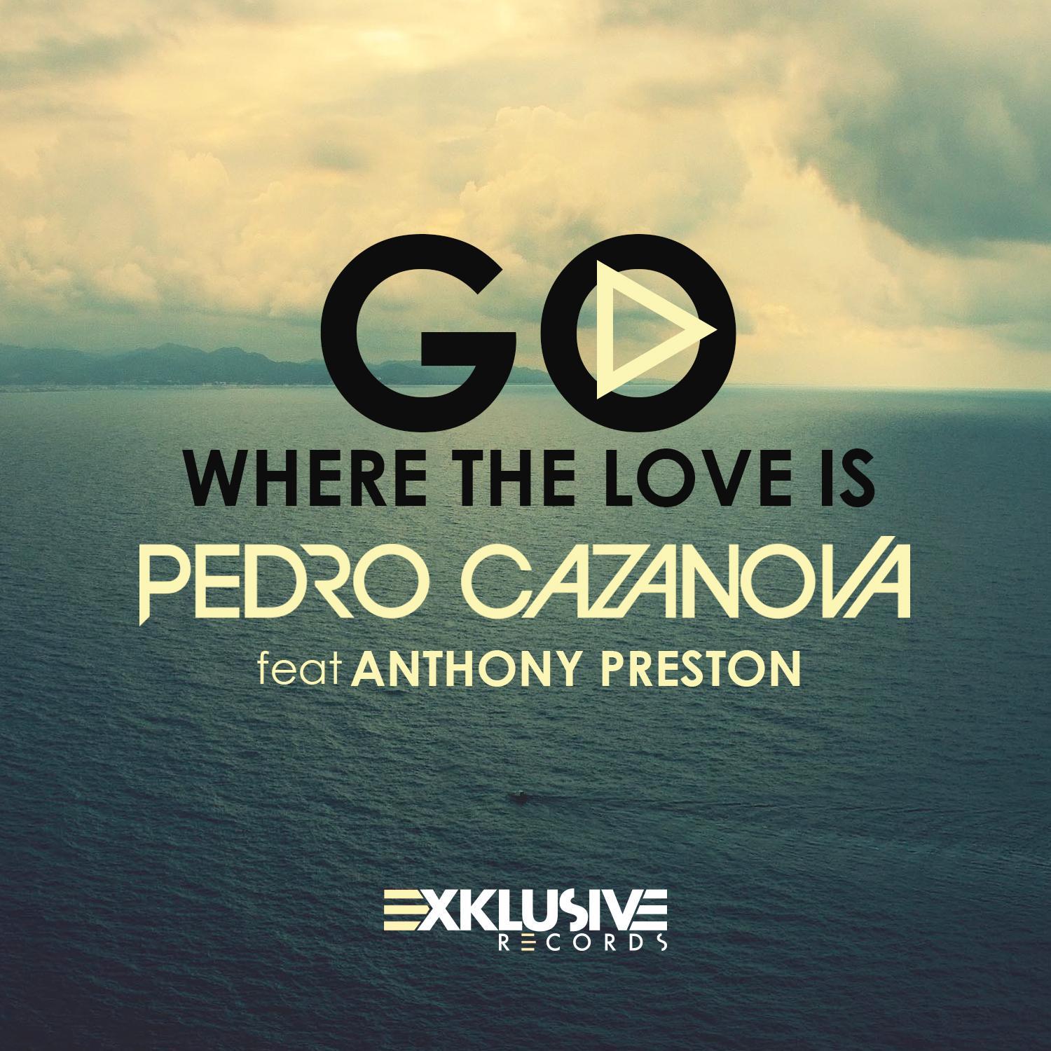 Go Where the Love Is