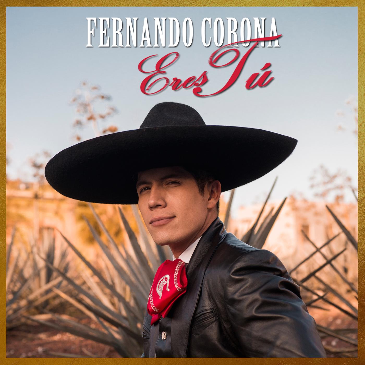 歌手:fernando corona 所属专辑:eres tú (versión mariachi)