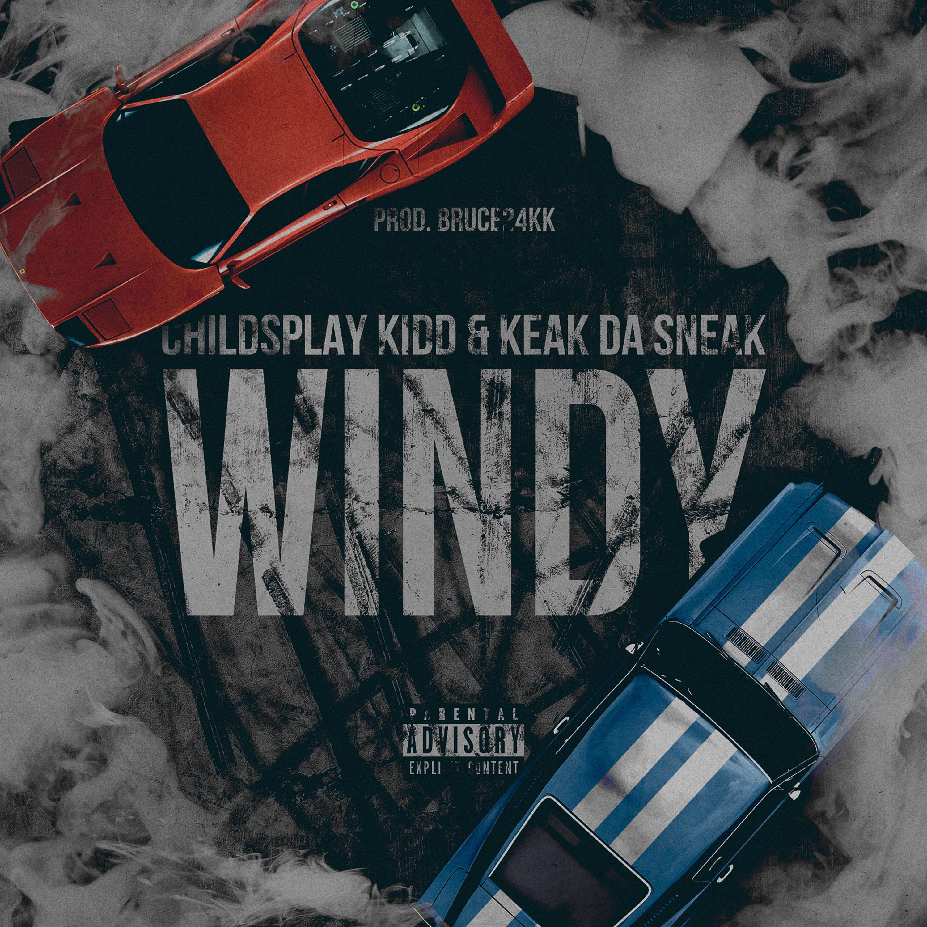 Windy (feat. Keak Da Sneak)