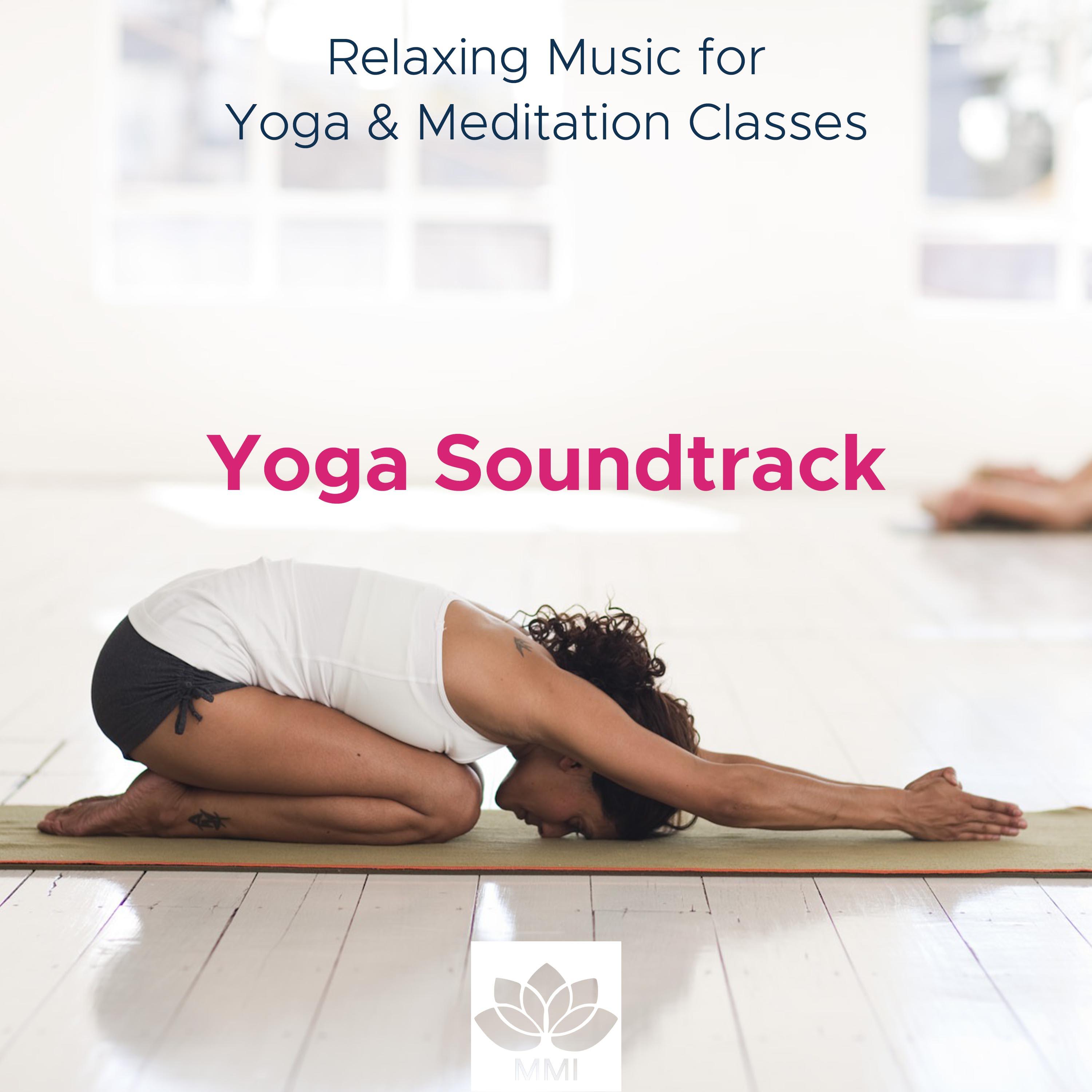 Yoga Soundtrack: Relaxing Music for Yoga & Meditation Classes, Sleep Meditation, New Age Relaxation专辑