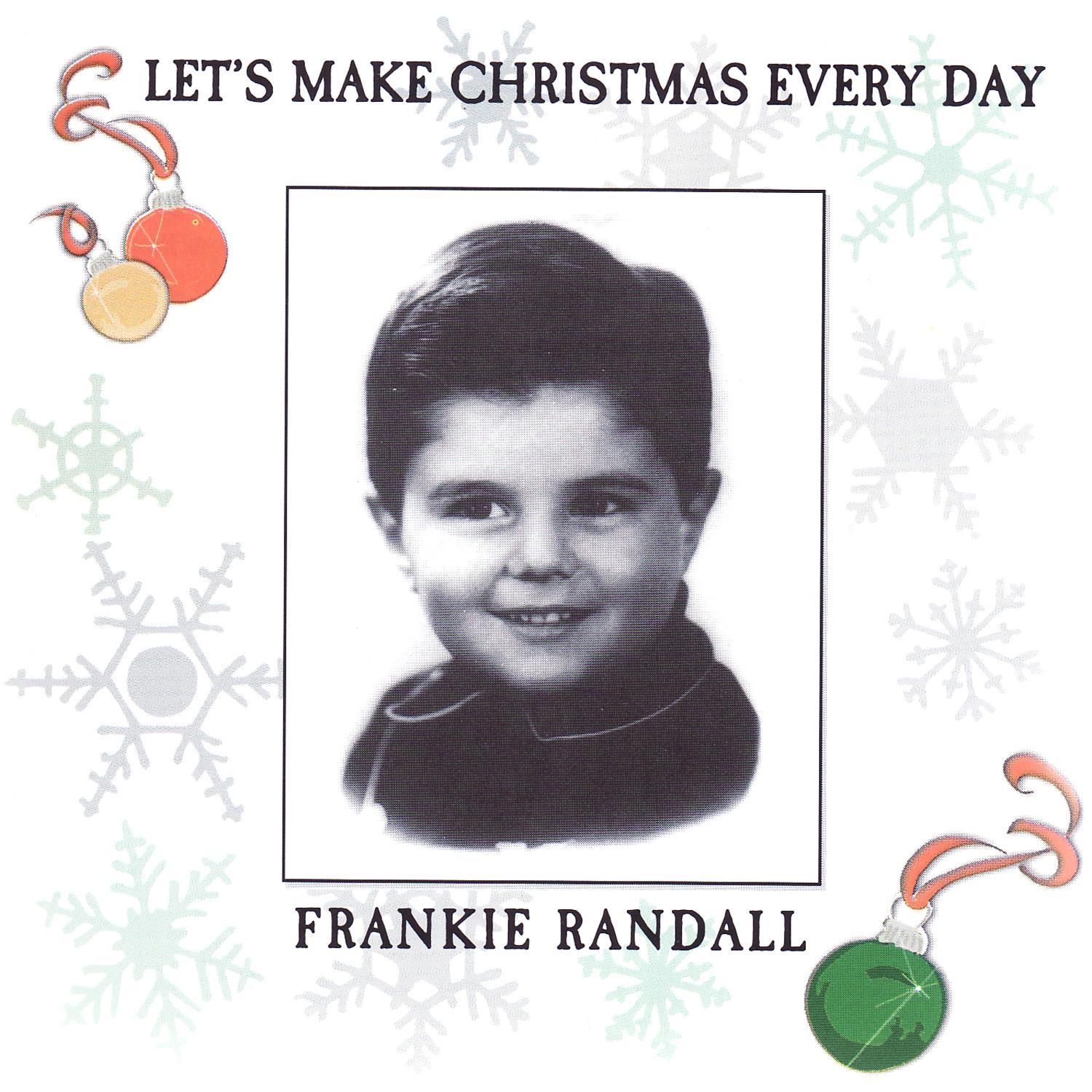 Let's Make Christmas Every Day