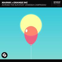 Marnik & Orange INC ft Vanessa Campagna - Across The Sun (Radio Edit) (Instrumental) 原版无和声伴奏