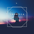 Umbrella(Spinnin Jay Remix)