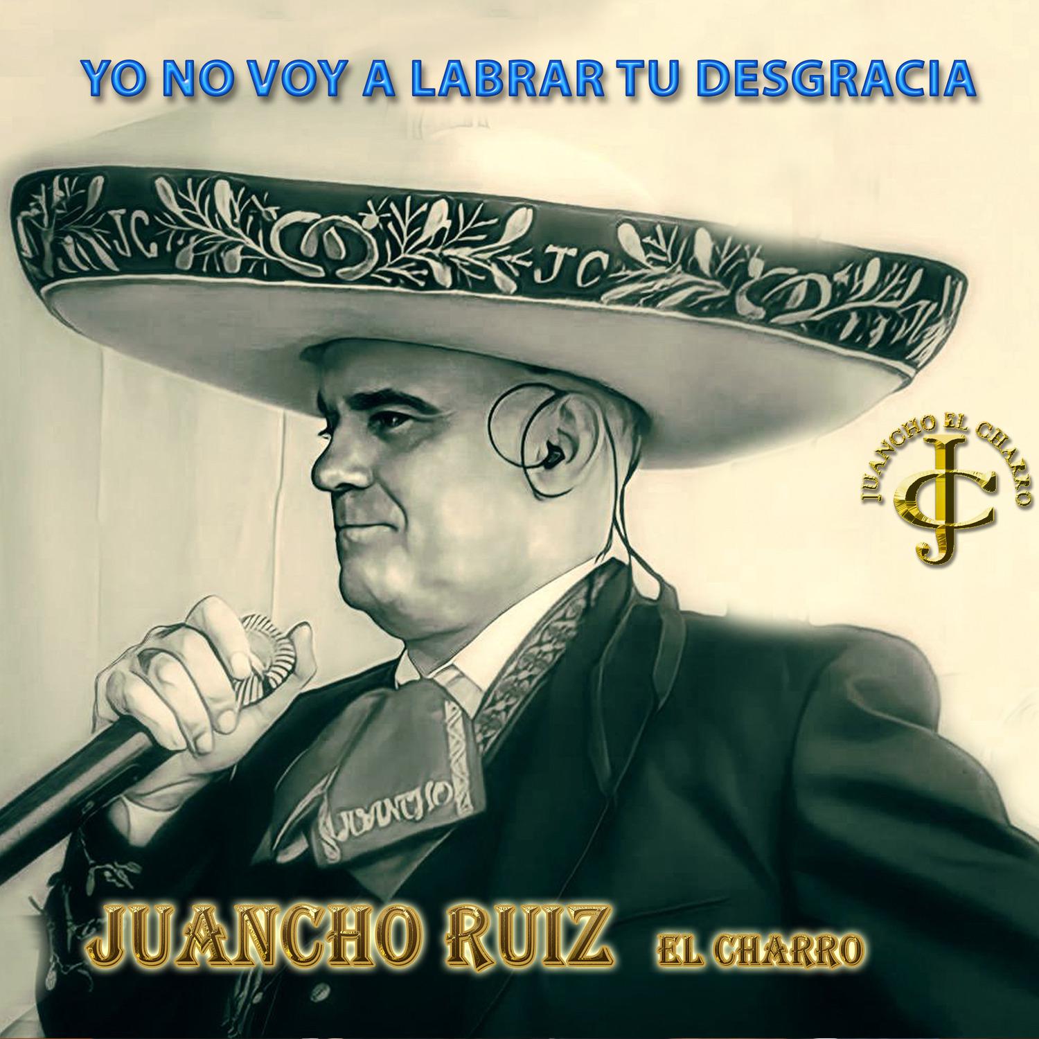 Juancho Ruiz (El Charro) - Allá en el rancho grande